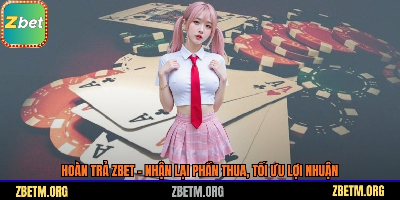 Hoàn trả Zbet