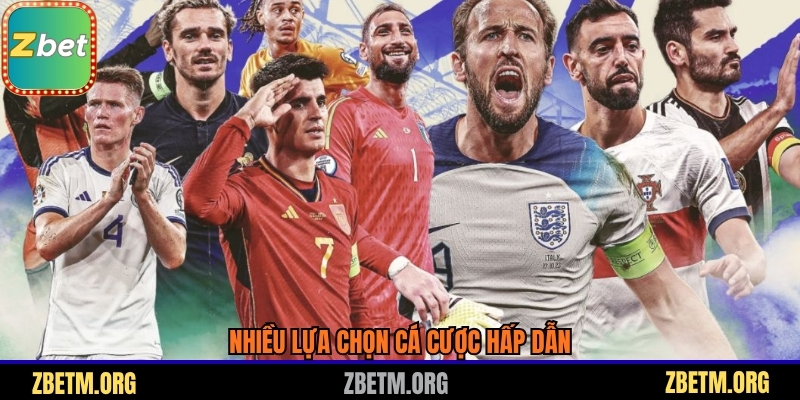 Nhiều lựa chọn cá cược hấp dẫn