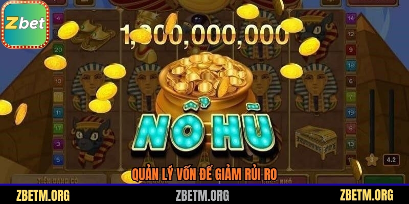 Quản lý vốn để giảm rủi ro